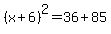 %28x%2B6%29%5E2=36%2B85