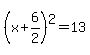 %28x%2B6%2F2%29%5E2+=+13