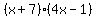 %28x%2B7%29%284x-1%29