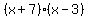 %28x%2B7%29%28x-3%29
