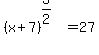 %28x%2B7%29%5E%283%2F2%29=27