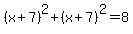 %28x%2B7%29%5E2%2B%28x%2B7%29%5E2=8