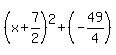 %28x%2B7%2F2%29%5E2%2B%28-49%2F4%29