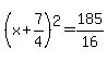 %28x%2B7%2F4%29%5E2=185%2F16