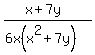 %28x%2B7y%29%2F%286x%28x%5E2%2B7y%29%29