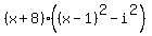 %28x%2B8%29%28%28x-1%29%5E2-i%5E2%29