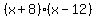 %28x%2B8%29%28x-12%29