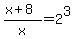 %28x%2B8%29%2Fx=+2%5E3