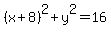 %28x%2B8%29%5E2%2By%5E2=16
