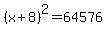 %28x%2B8%29%5E2=+64576