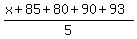 %28x%2B85%2B80%2B90%2B93%29%2F5