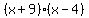 %28x%2B9%29%28x-4%29