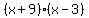%28x%2B9%29%2A%28x-3%29