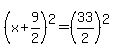%28x%2B9%2F2%29%5E2=%2833%2F2%29%5E2