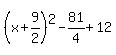 %28x%2B9%2F2%29%5E2-81%2F4%2B12