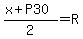 %28x%2BP30%29%2F2=R