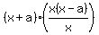 %28x%2Ba%29%28x%28x-a%29%2Fx%29