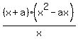 %28x%2Ba%29%28x%5E2-ax%29%2Fx