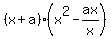 %28x%2Ba%29%28x%5E2-ax%2Fx%29