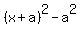 %28x%2Ba%29%5E2-a%5E2