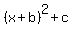 %28x%2Bb%29%5E2%2Bc
