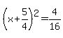 %28x%2Bexpr%285%2F4%29%29%5E2+=+4%2F16