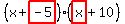 %28x%2Bhighlight%28-5%29%29%28highlight%28x%29%2B10%29