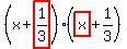 %28x%2Bhighlight%281%2F3%29%29%28highlight%28x%29%2B1%2F3%29
