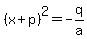 %28x%2Bp%29%5E2=-q%2Fa