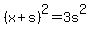 %28x%2Bs%29%5E2=3s%5E2