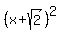 %28x%2Bsqrt%282%29%29%5E2