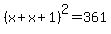 %28x%2Bx%2B1%29%5E2=361