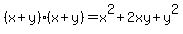 %28x%2By%29%28x%2By%29=x%5E2%2B2xy%2By%5E2