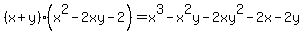 %28x%2By%29%28x%5E2-2xy-2%29=x%5E3-x%5E2y-2xy%5E2-2x-2y%29