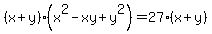 %28x%2By%29%28x%5E2-xy%2By%5E2%29+=+27%28x%2By%29