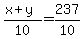 %28x%2By%29%2F10+=+237%2F10