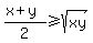 %28x%2By%29%2F2%3E=sqrt%28xy%29