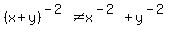 %28x%2By%29%5E%28-2%29%3C%3Ex%5E%28-2%29%2By%5E%28-2%29