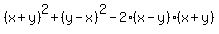 %28x%2By%29%5E2%2B%28y-x%29%5E2-2%28x-y%29%28x%2By%29