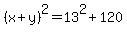 %28x%2By%29%5E2=13%5E2%2B120