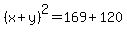 %28x%2By%29%5E2=169%2B120