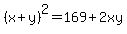 %28x%2By%29%5E2=169%2B2xy