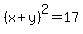 %28x%2By%29%5E2=17