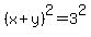 %28x%2By%29%5E2=3%5E2