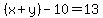 %28x%2By%29-10+=+13