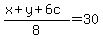 %28x%2By%2B6c%29%2F8=30