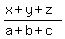%28x%2By%2Bz%29%2F%28a%2Bb%2Bc%29