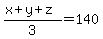 %28x%2By%2Bz%29%2F3=140