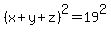 %28x%2By%2Bz%29%5E2=19%5E2