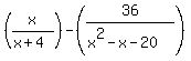 %28x%2F%28x%2B4%29%29-%2836%2F%28x%5E2-x-20%29%29